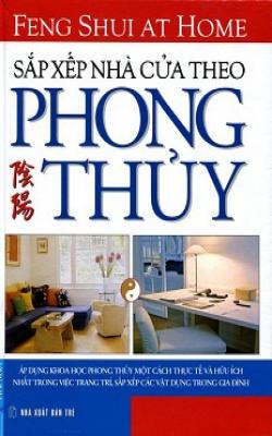 Sắp Xếp Nhà Cửa Theo Phong Thủy