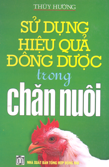 Sử Dụng Hiệu Quả Đông Dược Trong Chăn Nuôi