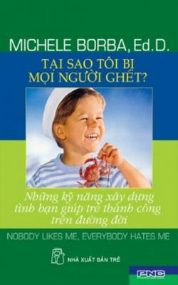 Tại Sao Tôi Bị Mọi Người Ghét ?