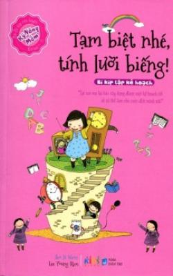 Tạm Biệt Nhé Tính Lười Biếng