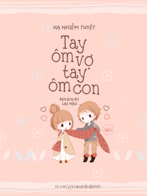 Tay Ôm Con Tay Ôm Vợ