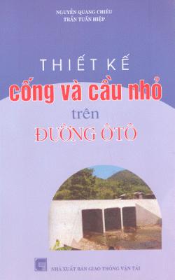 Thiết Kế Cống Và Cầu Nhỏ Trên Đường Ô Tô