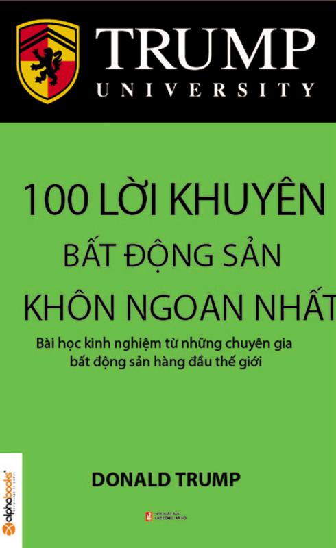 Trump – 100 Lời Khuyên Đầu Tư Bất Động Sản Khôn Ngoan Nhất