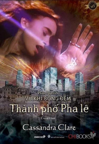 Vũ Khí Bóng Đêm 3: Thành Phố Pha Lê