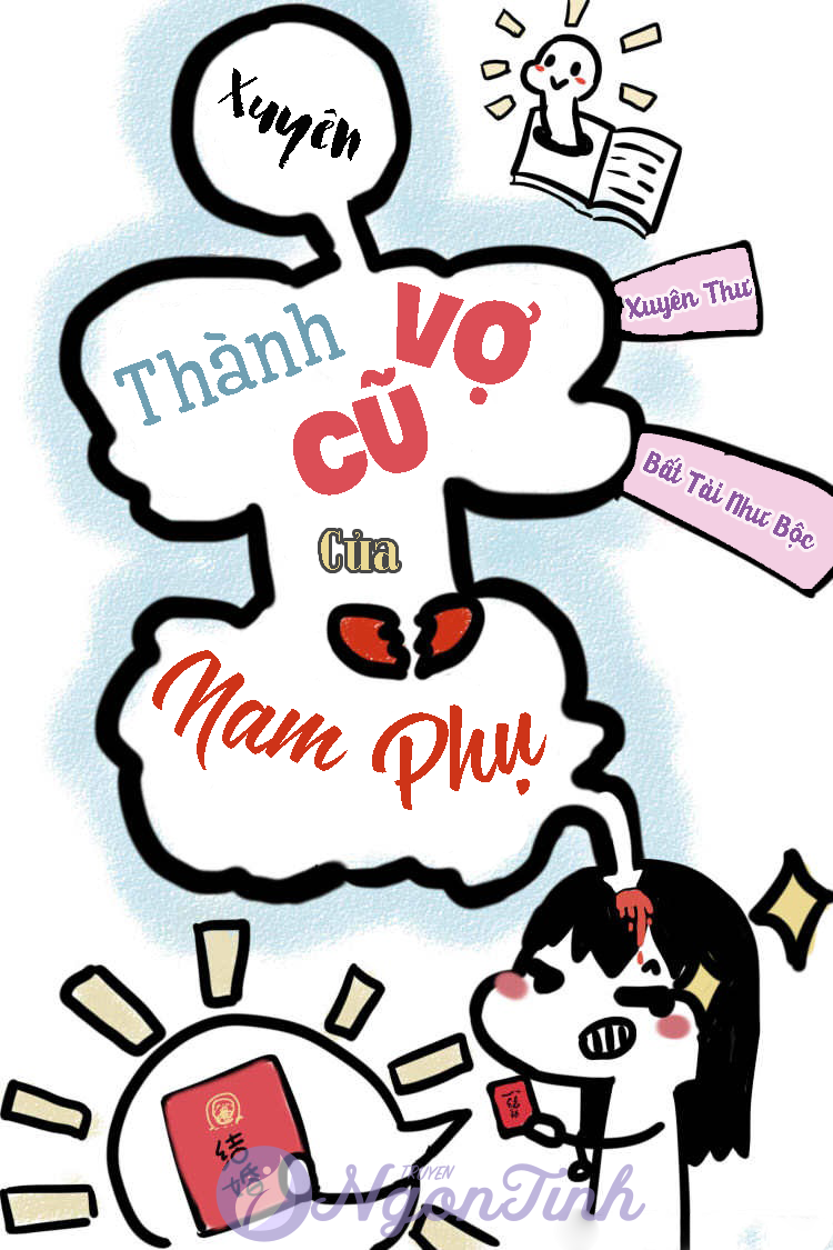 Xuyên Thành Vợ Cũ Của Nam Phụ