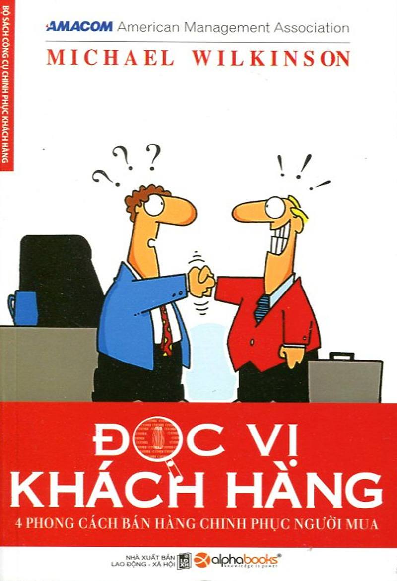 Ebook Đọc Vị Khách Hàng: 4 Phong Cách Bán Hàng Chinh Phục Người Mua PDF EPUB AZW3 MOBI Ebook Đọc Vị Khách Hàng: 4 Phong Cách Bán Hàng Chinh Phục Người Mua PDF EPUB AZW3 MOBI
