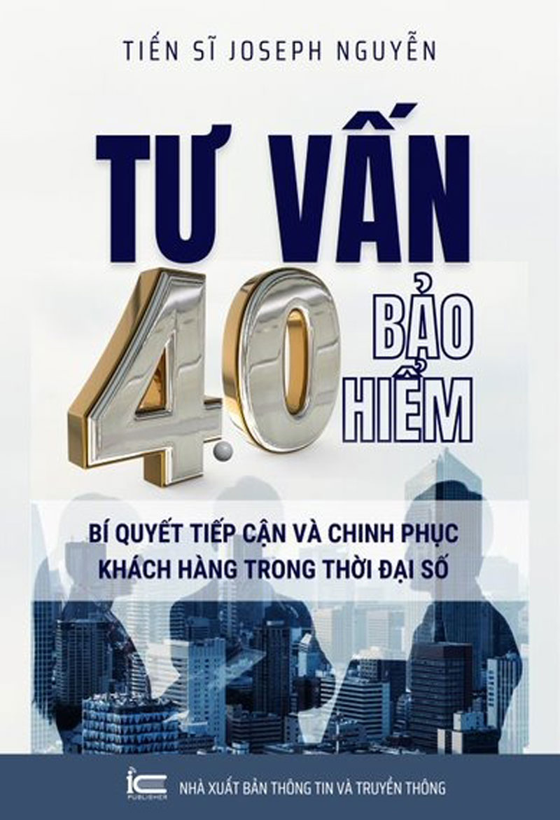 Ebook Tư Vấn Bảo Hiểm 4.0 PDF EPUB AZW3 MOBI Ebook Tư Vấn Bảo Hiểm 4.0 PDF EPUB AZW3 MOBI