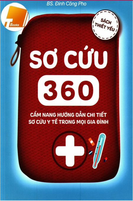 Sơ Cứu 360: Cẩm Nang Sức Khỏe Gia Đình PDF