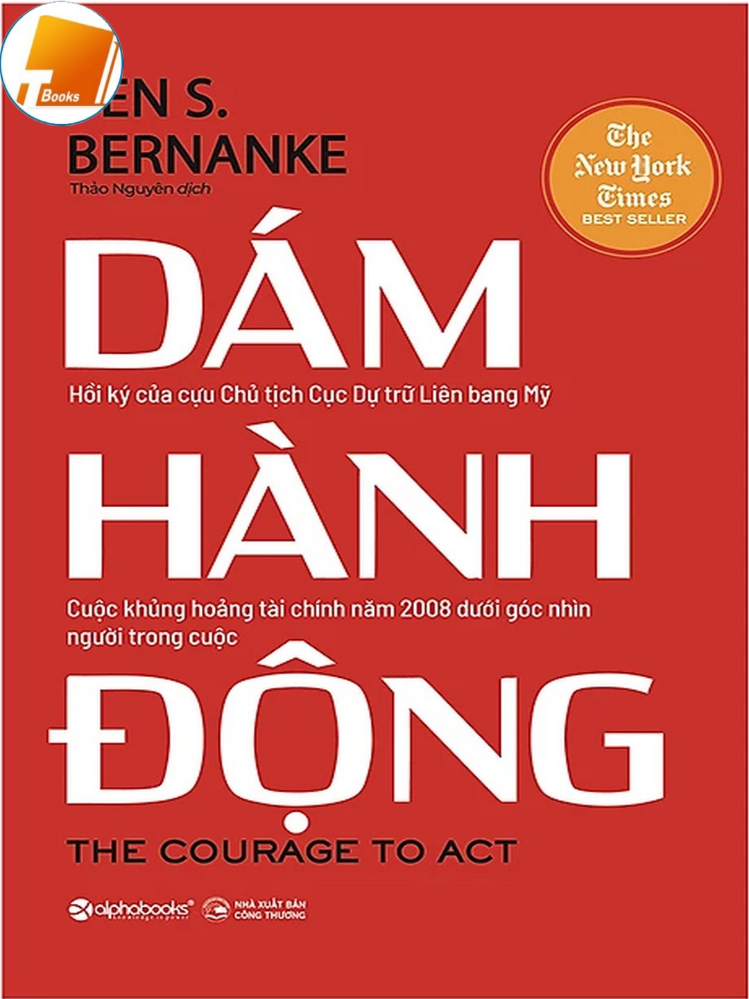 Ebook Dám Hành Động Tác giả: Ben S. Bernanke PDF